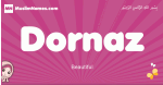 Dornaz arabic girls name and meaning, muslim girl name Dornaz
