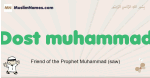 Dost-muhammad muslim boys name and meaning, islamic boys name Dost-muhammad