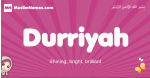 Durriyah arabic girls name and meaning, muslim girl name Durriyah