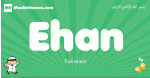 Ehan arabic boys name and meaning, quranic boys name Ehan