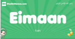 Eimaan arabic girl name and meaning, quranic girls name Eimaan