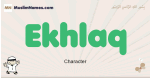 Ekhlaq muslim boys name and meaning, islamic boys name Ekhlaq