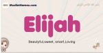 Elijah muslim girls name and meaning, islamic girls name Elijah