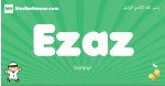Ezaz arabic boys name and meaning, quranic boys name Ezaz