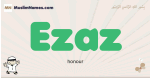 Ezaz muslim boys name and meaning, islamic boys name Ezaz