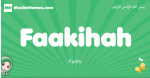 Faakihah arabic girl name and meaning, quranic girls name Faakihah