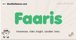 Faaris muslim boys name and meaning, islamic boys name Faaris