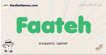 Faateh muslim boys name and meaning, islamic boys name Faateh