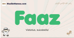 Faaz muslim boys name and meaning, islamic boys name Faaz