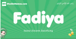 Fadiya arabic girl name and meaning, quranic girls name Fadiya