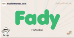 Fady muslim boys name and meaning, islamic boys name Fady