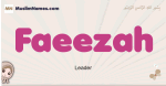 Faeezah muslim girls name and meaning, islamic girls name Faeezah