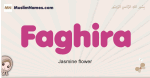 Faghira muslim girls name and meaning, islamic girls name Faghira