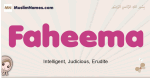 Faheema muslim girls name and meaning, islamic girls name Faheema