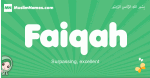 Faiqah arabic girl name and meaning, quranic girls name Faiqah