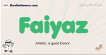 Faiyaz muslim boys name and meaning, islamic boys name Faiyaz
