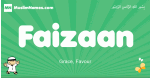 Faizaan arabic boys name and meaning, quranic boys name Faizaan