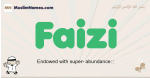Faizi muslim boys name and meaning, islamic boys name Faizi