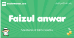 Faizul-anwar arabic boys name and meaning, quranic boys name Faizul-anwar