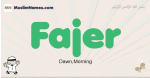 Fajer muslim boys name and meaning, islamic boys name Fajer