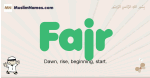Fajr muslim boys name and meaning, islamic boys name Fajr