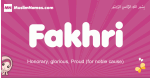 Fakhri arabic girls name and meaning, quranic girls name Fakhri