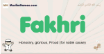 Fakhri muslim boys name and meaning, islamic boys name Fakhri
