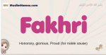 Fakhri muslim girls name and meaning, islamic girls name Fakhri