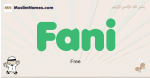 Fani muslim boys name and meaning, islamic boys name Fani
