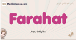Farahat muslim girls name and meaning, islamic girls name Farahat
