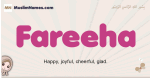 Fareeha muslim girls name and meaning, islamic girls name Fareeha