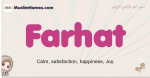 Farhat muslim girls name and meaning, islamic girls name Farhat