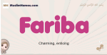 Fariba muslim girls name and meaning, islamic girls name Fariba