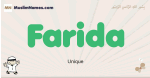 Farida muslim boys name and meaning, islamic boys name Farida