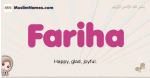 Fariha muslim girls name and meaning, islamic girls name Fariha