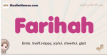 Farihah muslim girls name and meaning, islamic girls name Farihah