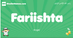 Fariishta arabic boys name and meaning, quranic boys name Fariishta