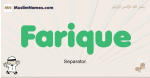 Farique muslim boys name and meaning, islamic boys name Farique