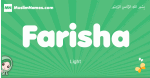 Farisha arabic girl name and meaning, quranic girls name Farisha