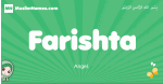Farishta arabic girl name and meaning, quranic girls name Farishta