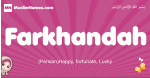 Farkhandah arabic girls name and meaning, muslim girl name Farkhandah