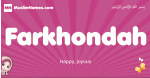 Farkhondah arabic girls name and meaning, muslim girl name Farkhondah
