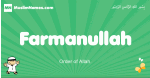Farmanullah arabic boys name and meaning, quranic boys name Farmanullah