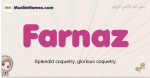 Farnaz muslim girls name and meaning, islamic girls name Farnaz