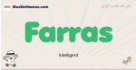 Farras muslim boys name and meaning, islamic boys name Farras