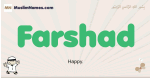 Farshad muslim boys name and meaning, islamic boys name Farshad