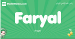 Faryal arabic girl name and meaning, quranic girls name Faryal