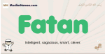Fatan muslim boys name and meaning, islamic boys name Fatan