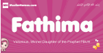 Fathima arabic girls name and meaning, muslim girl name Fathima