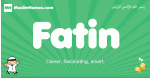 Fatin arabic boys name and meaning, quranic boys name Fatin